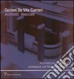 Gurrieri De Vita Gurrieri architetti associati: architetture e restauri. Ediz. italiana e inglese libro