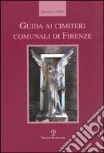 Guida ai cimiteri comunali di Firenze