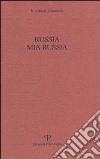 Russia mia Russia libro