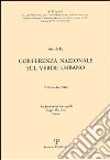 Atti della Conferenza nazionale sul verde urbano libro