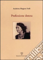 Professione donna libro