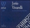 Jorio Vivarelli. Un ponte tra Firenze e le Americhe libro