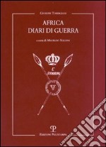 Africa. Diari di guerra libro