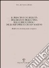 Il principio di legalità del reato e della pena nel codice penale della Repubblica di San Marino libro di Ordile Antonino