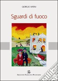 Sguardi di fuoco