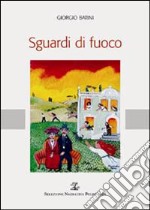 Sguardi di fuoco libro