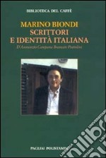 Scrittori e identità italiana. D'Annunzio Campana Brancati Pratolini