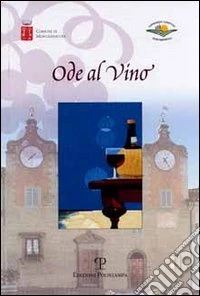 Ode al vino. Concorso di poesia libro