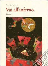 Vai all'inferno libro