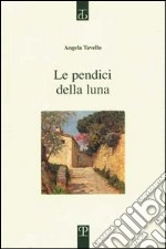 Le pendici della luna