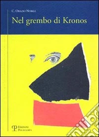 Nel grembo di Kronos