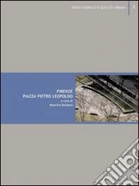 Firenze, piazza Pietro Leopoldo libro