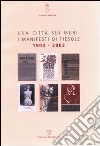 Una città sui muri: i manifesti di Fiesole 1903-2003 libro