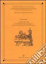 I luoghi del cibo. Cucine, tinelli e sale da banchetto nella casa fiorentina tra XV e XVII secolo libro