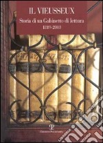 Il Vieusseux. Storia di un Gabinetto di lettura 1819-2003 libro