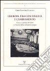 L'Europa tra continuità e cambiamento. Il vertice dell'Aja del 1969 e il rilancio della costruzione europea libro