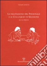 La valutazione del personale e il colloquio di selezione (Le due menti) libro