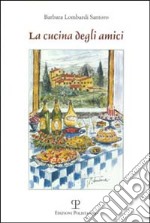 La cucina degli amici