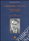 Umberto Ricci (1879-1946). Economista militante e uomo combattivo libro