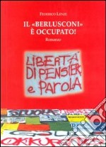 Il «Berlusconi» è occupato! libro