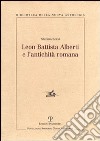 Leon Battista Alberti e l'antichità romana libro