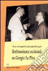 Testimonianze ecclesiali su Giorgio La Pira libro
