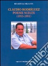 Poesie scelte (1953-1991). Testo spagnolo a fronte libro