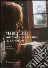 Mario Luzi. Note di vita dell'Archivio della memoria libro di Biscardi Anna M.