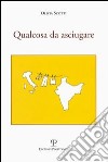 Qualcosa da asciugare libro