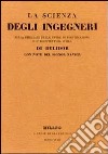 La scienza degli ingegneri nella direzione delle opere di fortificazione e d'architettura civile di Belidor libro