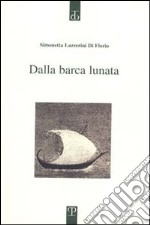 Dalla barca lunata