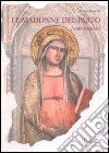 Le Madonne del Parto. Icone templari libro