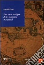 Per una mappa delle religioni mondiali libro