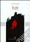 Buio. Un thriller libro di Aloigi Giacomo