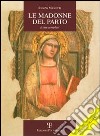 Le Madonne del Parto. Icone templari libro