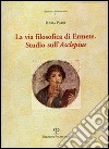 La via filosofica di Ermete. Studio sull'Asclepius libro di Parri Ilaria