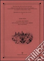 La linea del tempo. Fatti d'arte e di storia nella Firenze dell'Ottocento libro