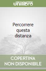 Percorrere questa distanza