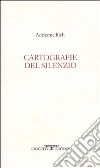 Cartografie del silenzio libro