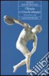 Olimpia e i giochi olimpici dall'antichità a oggi libro