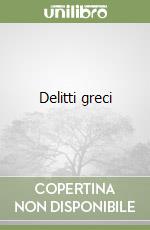 Delitti greci libro