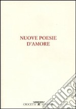 Nuove poesie d'amore libro