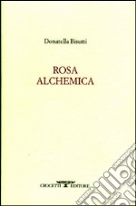 Rosa alchemica libro