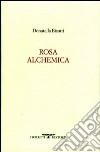 Rosa alchemica libro