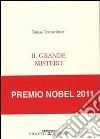 Il grande mistero. Testo originale a fronte libro di Tranströmer Tomas