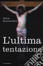 L'ultima tentazione libro