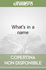 What's in a name libro