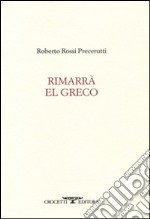 Rimarrà El Greco libro