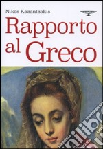 Rapporto al greco libro