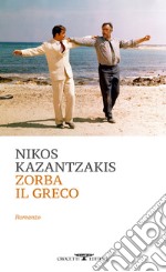 Zorba il greco libro